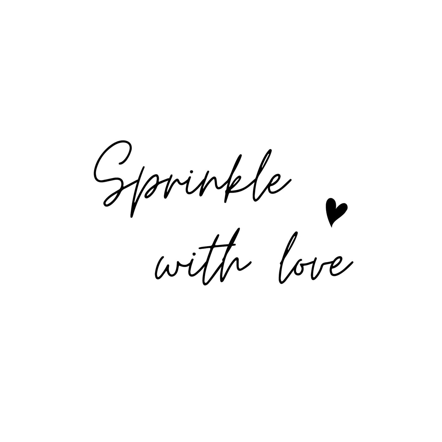 SPRINKLE WITH LOVE #11 Confetti Pre-Printed Sticker