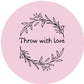 THROW WITH LOVE #12 Confetti Pre-Printed Sticker
