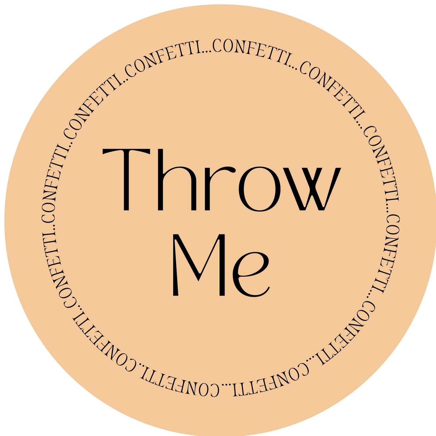 THROW ME #9 Confetti Pre-Printed Sticker