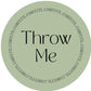 THROW ME #9 Confetti Pre-Printed Sticker