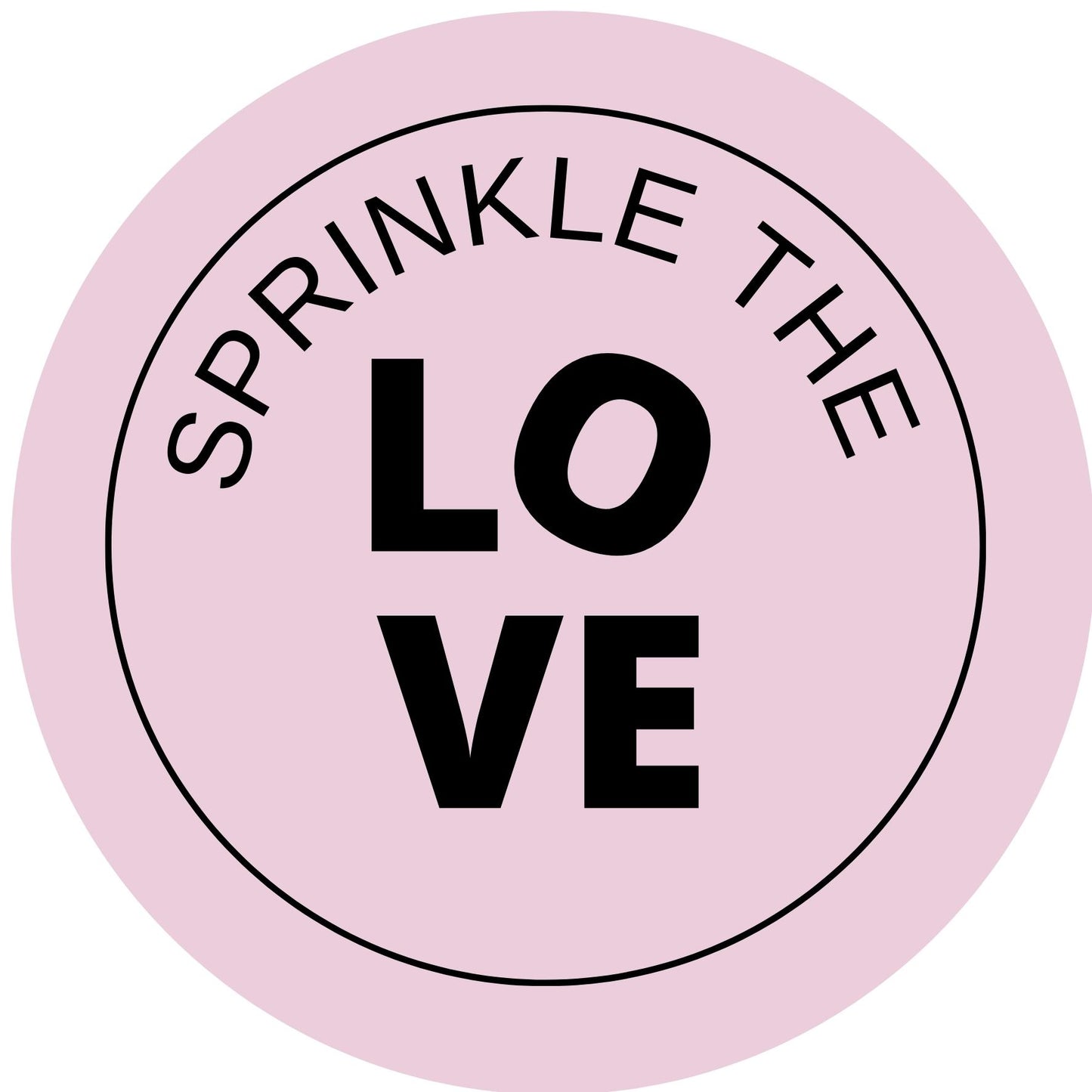 SPRINKLE THE LOVE #10 Confetti Pre-Printed Sticker