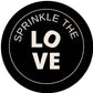 SPRINKLE THE LOVE #10 Confetti Pre-Printed Sticker