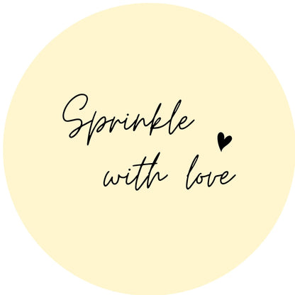 SPRINKLE WITH LOVE #11 Confetti Pre-Printed Sticker